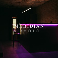 Meridian Radio | S.2: Why dont We