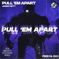 [TBHG FREE DL 010] JANGO KETT - PULL EM APART