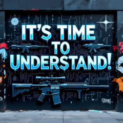 It's Time To Understand