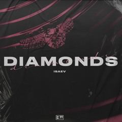 Diamonds - Isaev