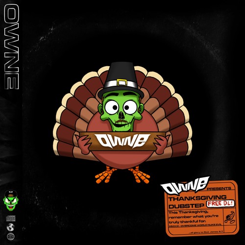 OWNE's Thanksgiving Dubstep (2021-2023)