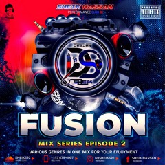 Fusion Mix Series EP.2