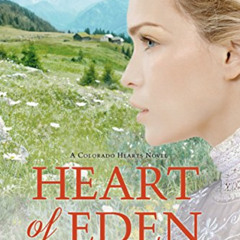 [Access] PDF 📋 Heart of Eden (Colorado Hearts Book 1) by  Caroline Fyffe KINDLE PDF