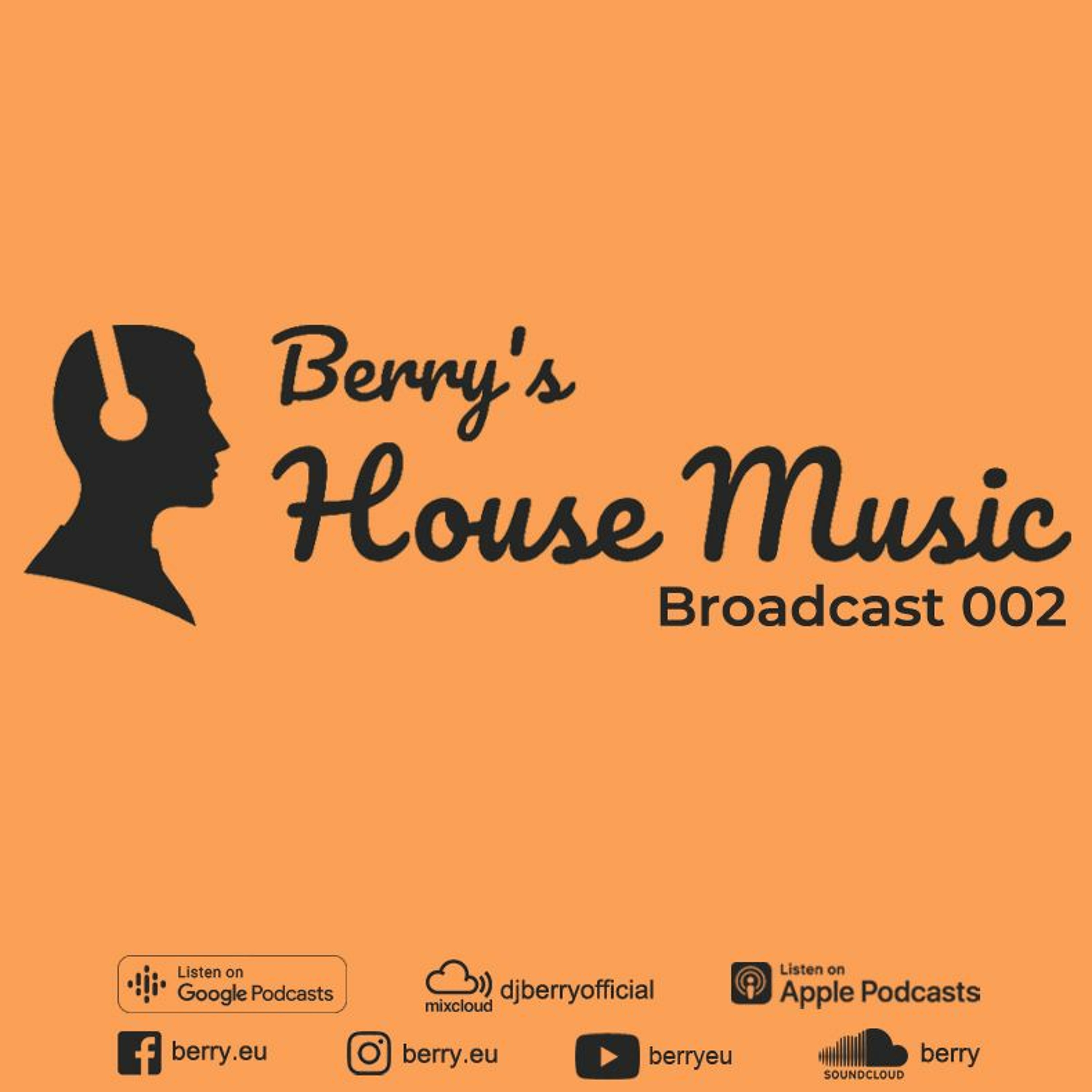 Berry\'s House Music Broadcast