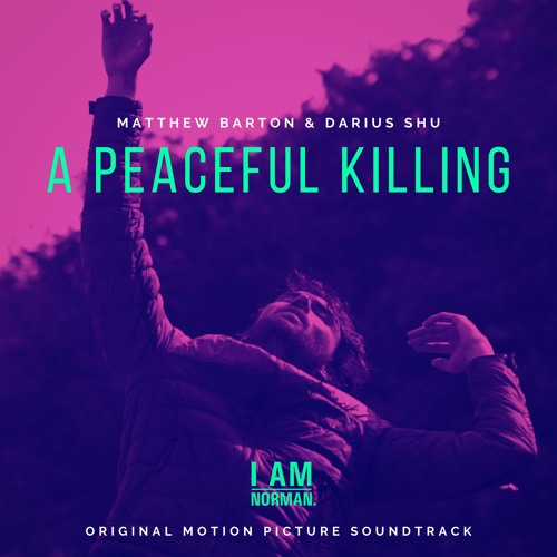 A Peaceful Killing (Matthew Barton & Darius Shu)