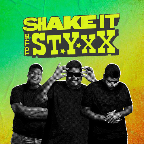 DJ STYXX - Shake It To The Styxx