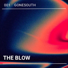 The Blow [BANDCAMP]