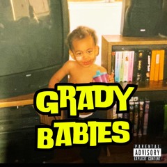 Grady Babies
