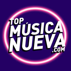 TOP MÚSICA NUEVA | Programa 43