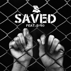 Ty Dolla $ign - Saved (feat. E-40)