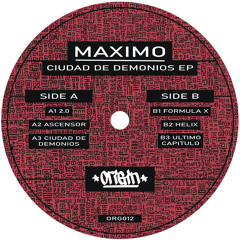 • PREMIERE • Maximo - Ciudad De Demonios [ORG012]