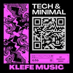 Set Tech & Minimal - KLEFE #02