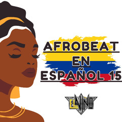 Afrobeat En Español Mix 15 (Ultra Complicado, Normal, Besitos Dulces, La Plena, ILY, Mas Que Tu)