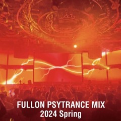 FULLON PSYTRANCE MIX 2024 Spring Mixed By DJ PONTA