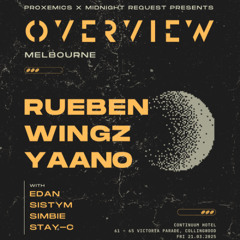 Overview Label Tour: Rueben, Wingz & Yaano - 21st March '25