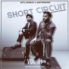 Bhangra Overload Vol3 | Short Circuit - @getsparxed x @its_doublej - Latest Bhangra Recap
