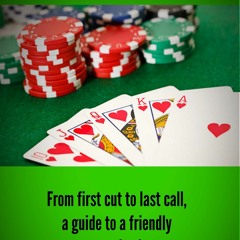 $PDF$/READ House Rules: From first cut to last call, a guide to a friendly game of poker.