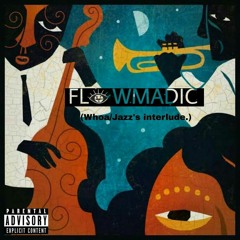Woah/Jazz's Interlude