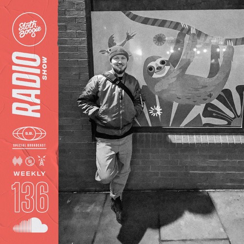 SlothBoogie Radio Show - 136