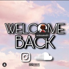 THE WELCOME BACK (Mixtape)
