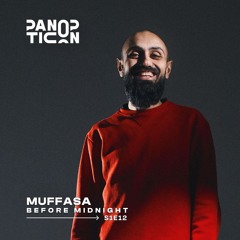 Panopticon w/muffasa - Before Midnight SE12
