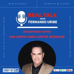 Real Talk With Fernando Uribe - May 28, 2024
