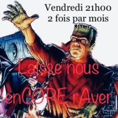 laisse-nous enCORE rAver by Mascore episode 1