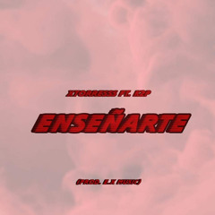 "Enseñarte" - Ft: K2P