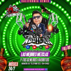 DJ AGUILAR 2023 EN VIVO CALIFORNIA REMIX  4 HORAS PATROCINADAS