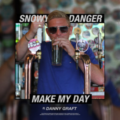 Make My Day (feat. Danny Graft)
