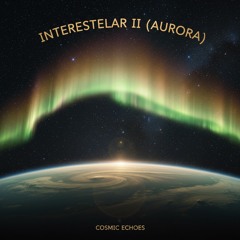 Interestelar Il (Aurora) [feat. William]