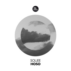 Soljee - Hoso !!! OUT NOW !!!