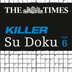 ❤ PDF_ The Times Killer Su Doku 6: 150 challenging puzzles from The Ti