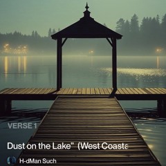 Dust on the Lake