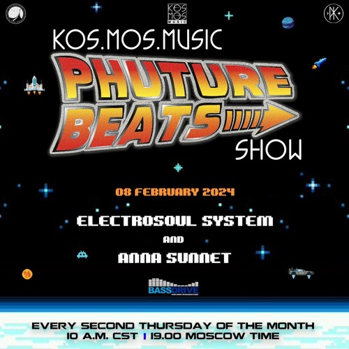 Electrosoul System & Anna Sunnet - Phuture Beats Show @ Bassdrive.com 08.02.24
