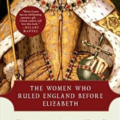 Read [EBOOK EPUB KINDLE PDF] She-Wolves: The Women Who Ruled England Before Elizabeth by  Helen Cast