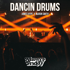 Dancin Drums (James Hype vs Aaron Smith) FREE DOWNLOAD