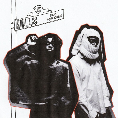 HILLS (feat. Dro Kenji)
