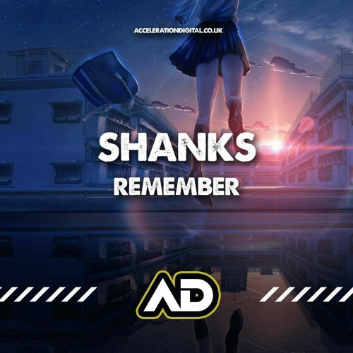SHANKS - Remember OUT NOW