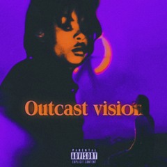 OUTCAST VISION