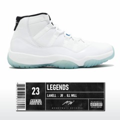 Legends ft. Lanell, JR, and Ill Will