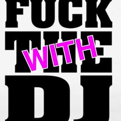 Dj Nici -fuck With The DJ (FREE DOWNLOAD)