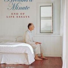❤ PDF Read Online ❤ Twelve Breaths a Minute: End-of-Life Essays (Medic