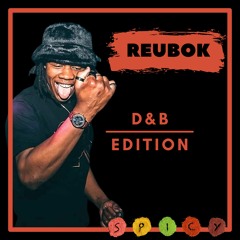 THE SPICE RACK: Reubok - DnB Edition 🚨 LIVE 🚨
