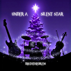 Under a Silent Star
