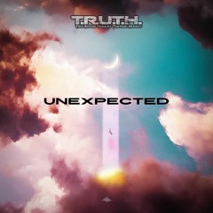 T.R.U.T.H - Unexpected (prod. by DreamLife Beats) 😇😇😇