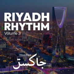 RIYADH RHYTHM VOL 3 MIXED BY JACKSTER