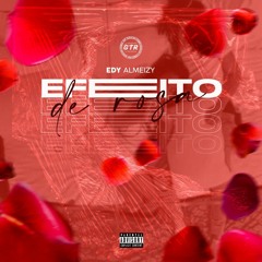 Efeito de Rosa [ Prod.Fery Beatz ]