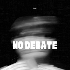 no debate