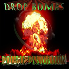 [Distoch#016] DOUBLE DISTORTION - DROP BOMBS